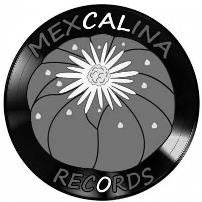 Mexcalina Records
